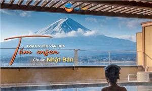 Trải nghiệm Tắm Onsen tại Nhật Bản